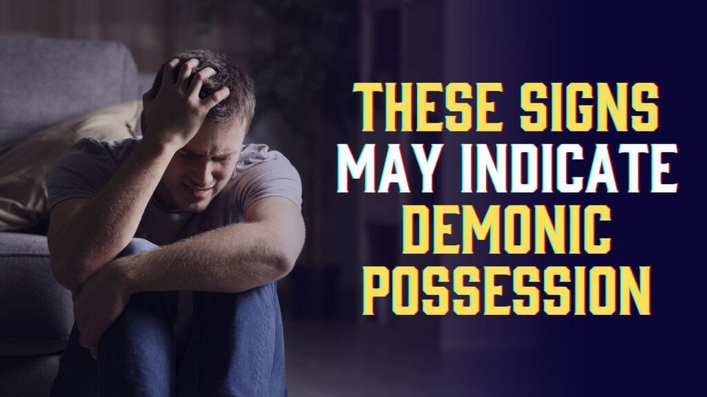 Signs of Demon Possession